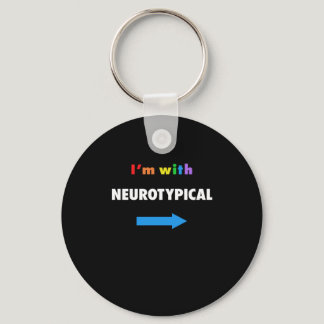 I'm With Neurotypical Funny Autism T-Shirt Keychain