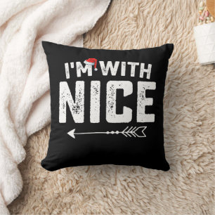 I'm With Nice Matching Christmas Couples Family Throw Pillow
