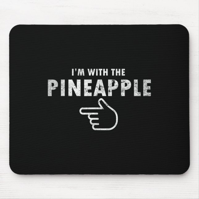 I'm With Pineapple Halloween Costume Fun Couples P Mouse Pad (Front)
