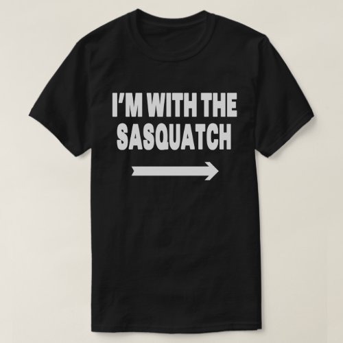Im With Sasquach Easy Halloween Matching Couples T_Shirt