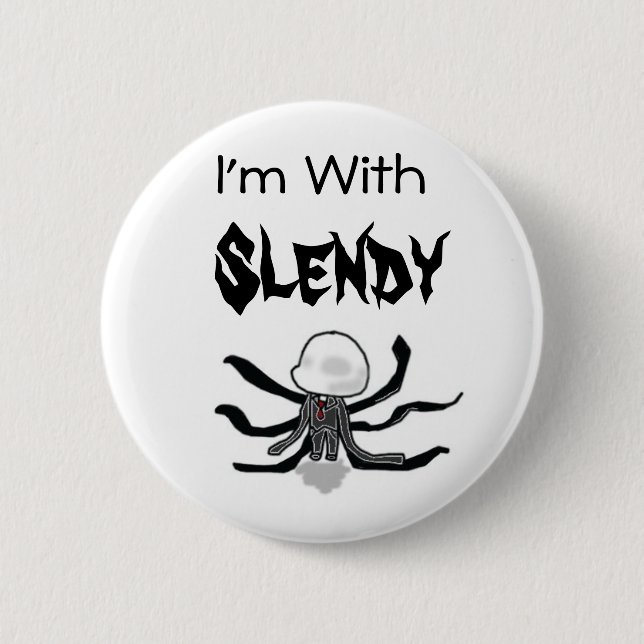 I'm With Slendy Button (Front)