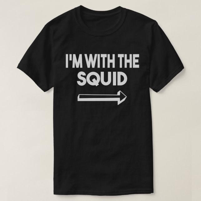 I'm With Squid Easy Halloween Matching Couples T-Shirt (Design Front)