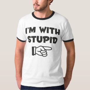 stupid people tshirts