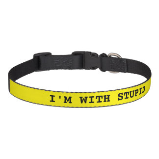 I'M WITH STUPID PET COLLAR