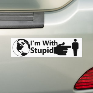 I'm With Stupid Save the Earth Bumper Sticker