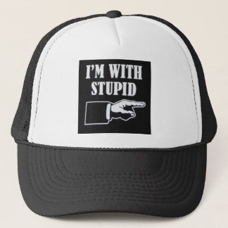 Im-With-Stupid Trucker Hat