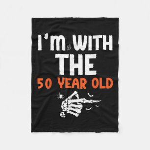 I'm With The 50 Year Old 50th Birthday Halloween C Fleece Blanket