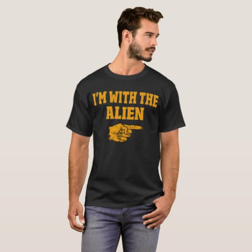 Im With The Alien Funny Couple Halloween Costume T_Shirt