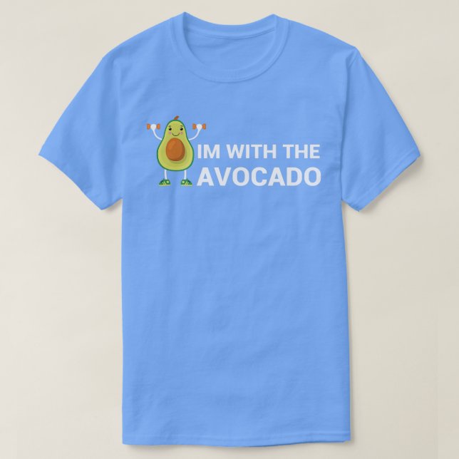 im with the avocado 2 T-Shirt (Design Front)