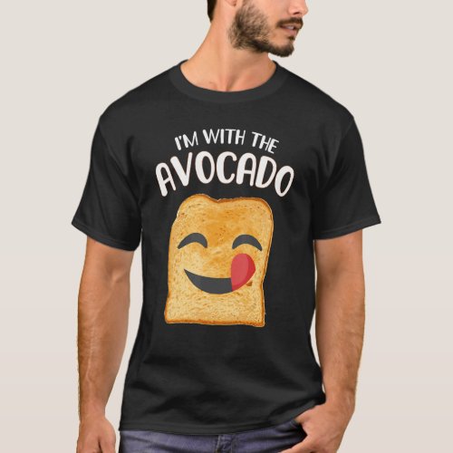 Im With The Avocado Toast Halloween Costume  4 T_Shirt