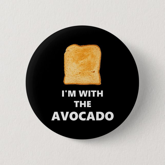 I'm with the Avocado Toast Halloween Costume Button (Front)