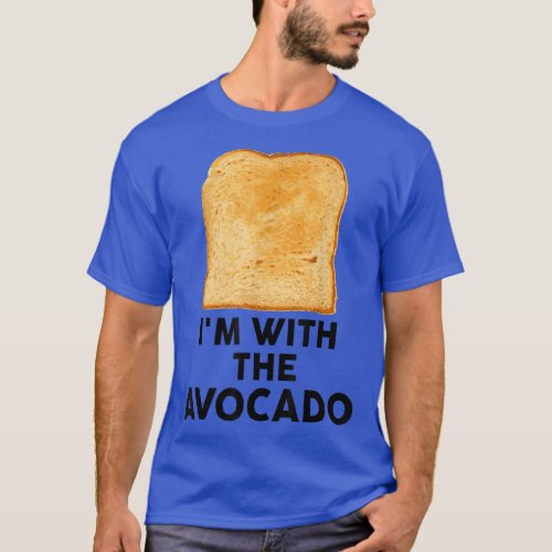 Im with the Avocado Toast Kids Baby Adult Costume  T_Shirt