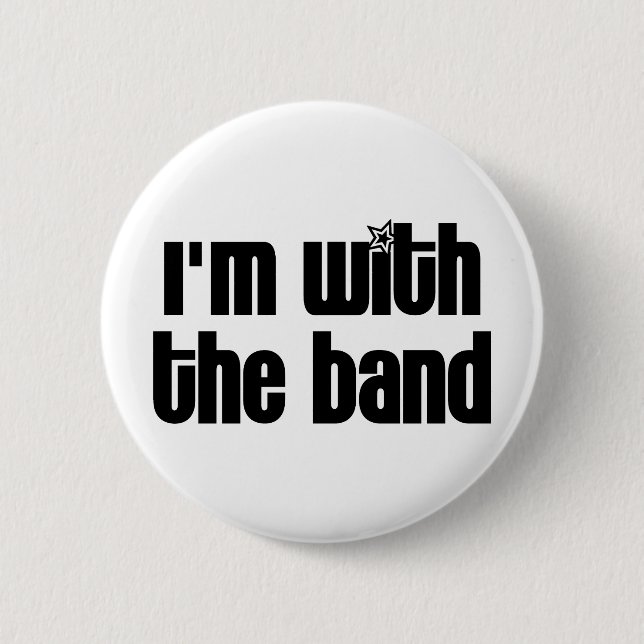 I'm with the Band Button (Front)