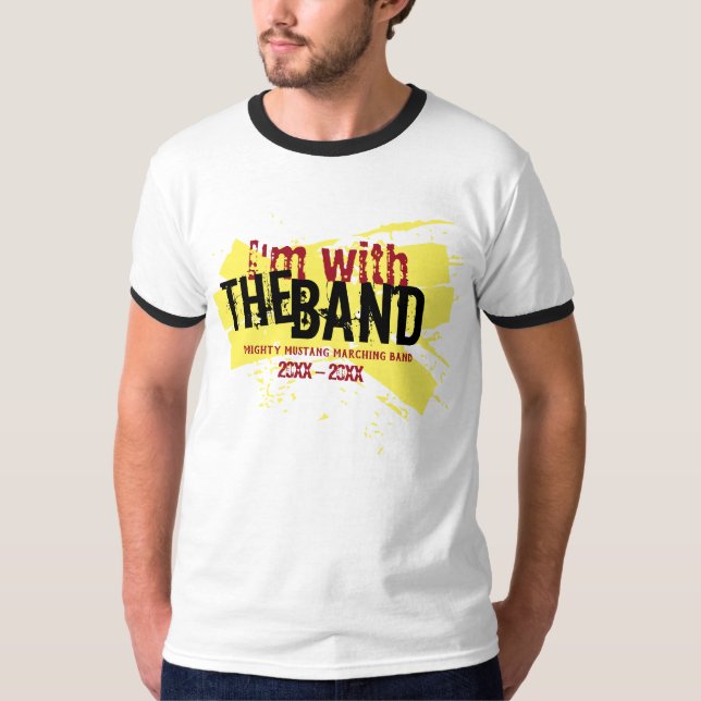 I'm With the Band | Marching Band Dad T-Shirt (Front)
