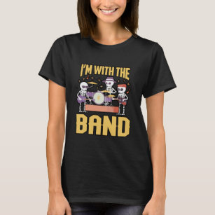 IM With The Band Shirt For Men Women Band Members 
