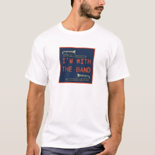 I'm with the band trombone navy orangeT-Shirt T-Shirt