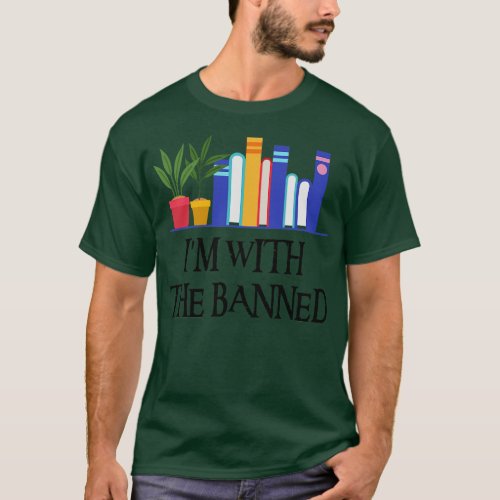 Im With The Banned 14 T_Shirt