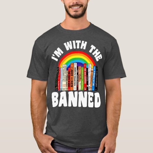 Im With The Banned 45 T_Shirt