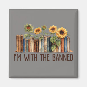 I'm With the Banned Banned Book Magnet