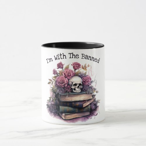 Im With The Banned Book Lover Mug