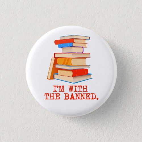 Im with the banned books button