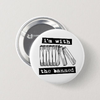 i'm with the banned books button