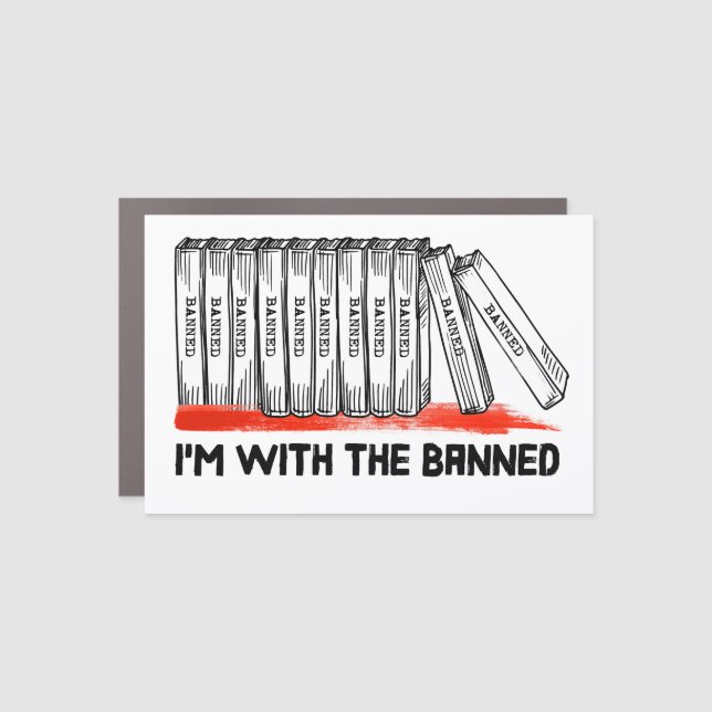 I'm With The Banned Books Car Magnet (Front)