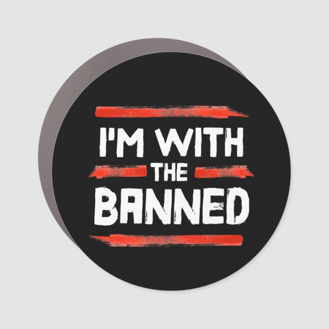 I'm With The Banned Books Car Magnet (Front)