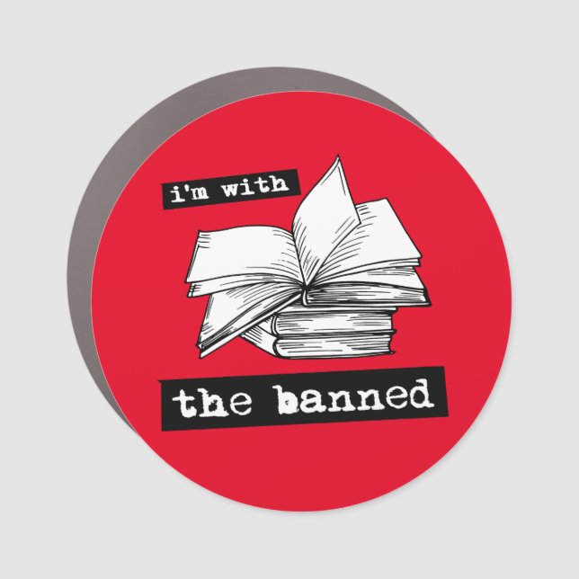 i'm with the banned books car magnet (Front)