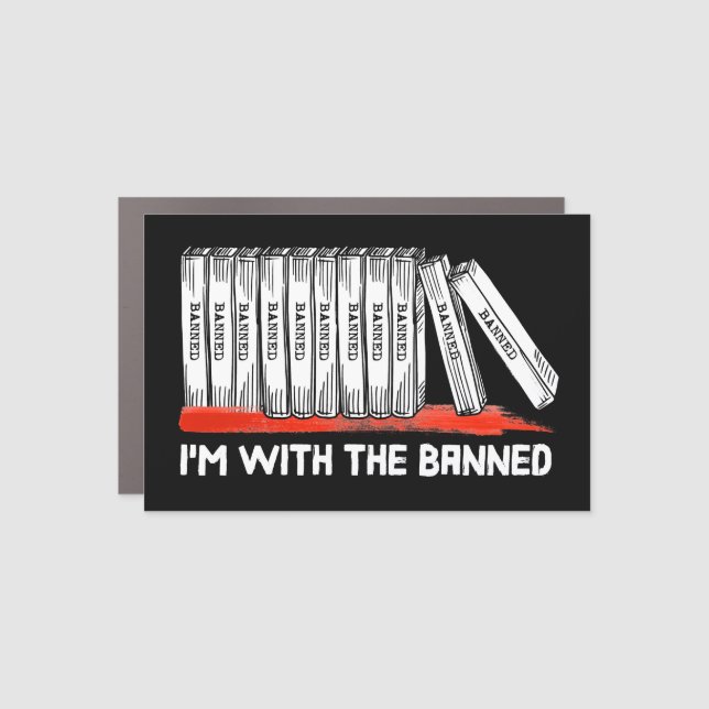 I'm With The Banned Books Car Magnet (Front)