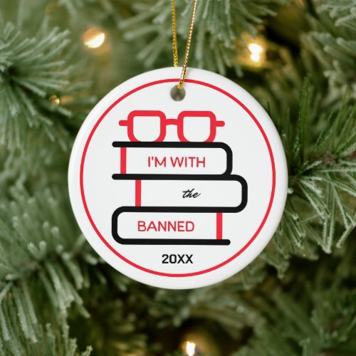 Im With The Banned Books Christmas Ceramic Ornament