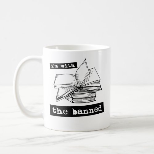 im with the banned books coffee mug