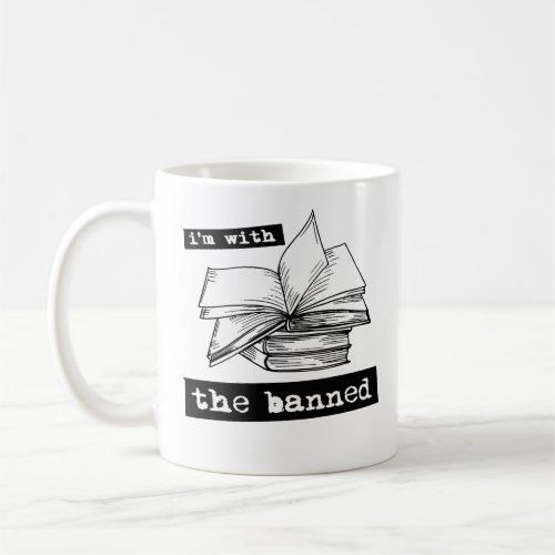 im with the banned books coffee mug