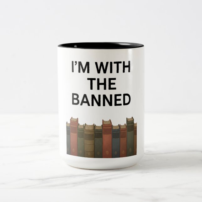 I'm With The Banned Books Mug For Readers (Center)