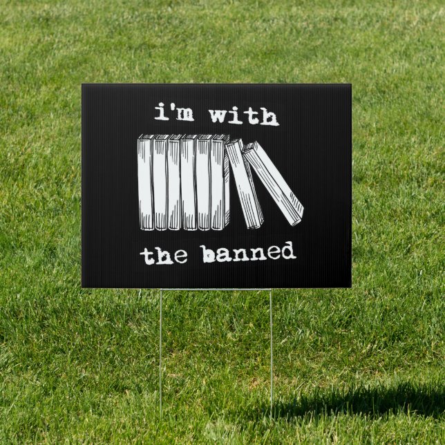 i'm with the banned books sign (Insitu)