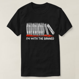 I'm With The Banned Books T-Shirt