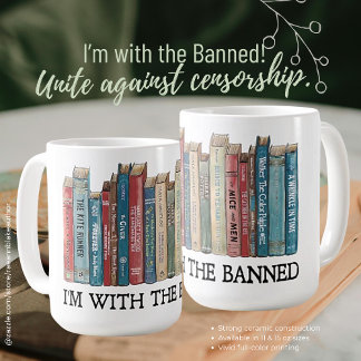 I'm With the Banned Literary Ceramic Mug
