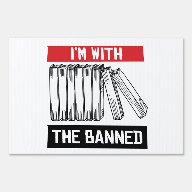 I'm with the banned sign (Front)