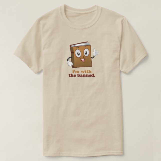 I'm with the banned T-Shirt (Design Front)
