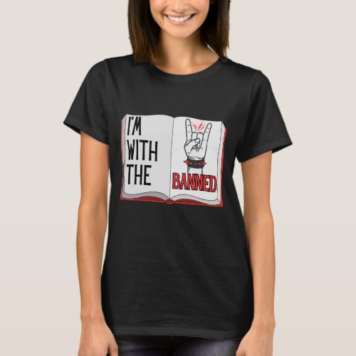 Im With the Banned T_Shirt for Book Lovers