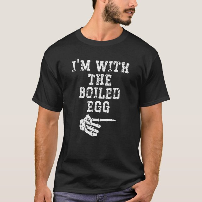 I'm with the Boiled Egg Point Matching Couples Hal T-Shirt (Front)