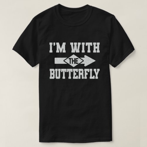 Im With The Butterfly Funny Couple Halloween T_Shirt