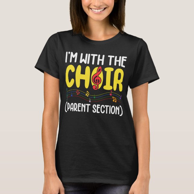 I'm With The Choir T-Shirt (Front)