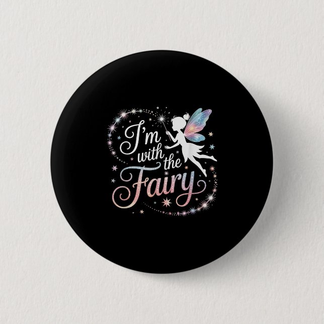 I'm With The Fairy Halloween Costume Dad Mom Group Button (Front)