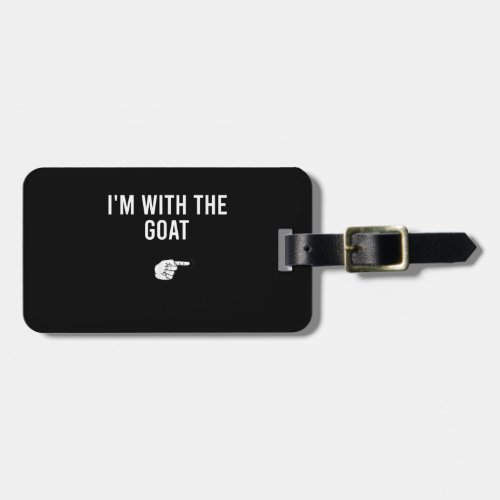 Im With The Goat Halloween Costume Party Goat Luggage Tag