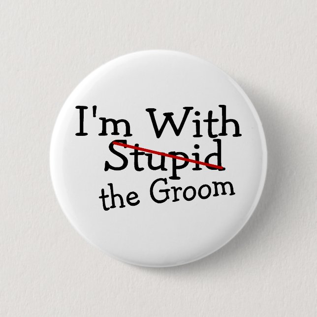 Im With The Groom Pinback Button (Front)