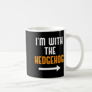 I'm With The Hedgehog Costume Funny Halloween Coup Coffee Mug