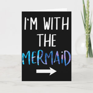 I'm With The Mermaid Funny Lazy Mermaid Halloween Card