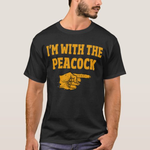 Im With The Peacock Funny Couple Halloween T_Shirt
