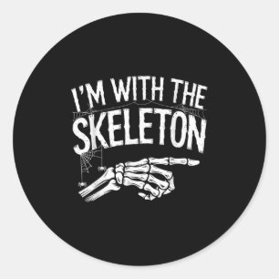 I'm With The Skeleton Funny Halloween Costume Classic Round Sticker
